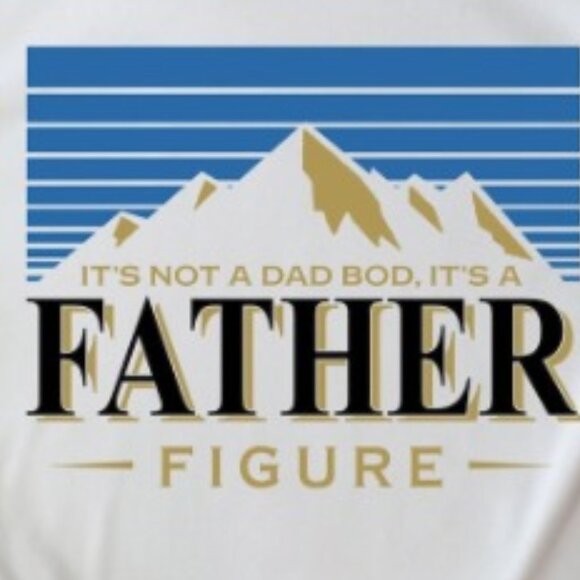 It's Not A Dad Bod It's A Father Figure Fathers Day 2025 Shirt - Picture 2 of 3